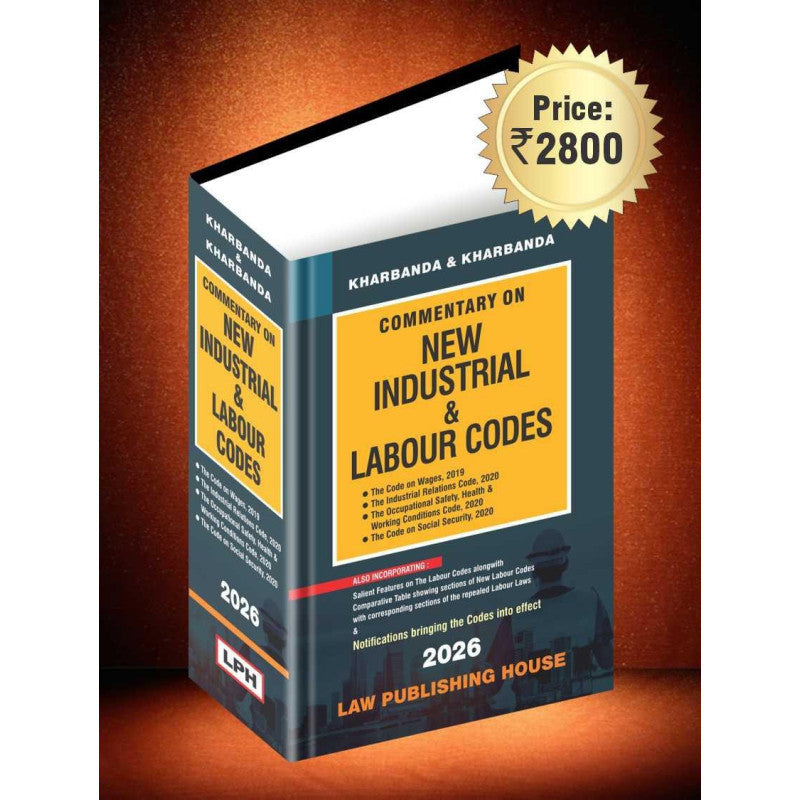 Commentary on New Industrial & Labour Codes 2026 Edition