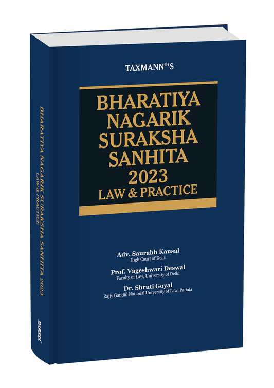 Bharatiya Nagarik Suraksha Sanhita – Law & Practice