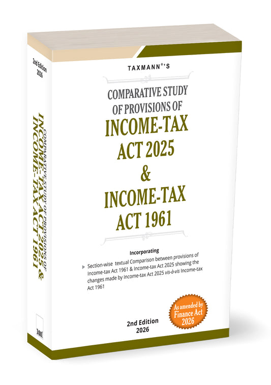 Comparative Study of Provisions of Income Tax Act 2025 & Income Tax Act 1961