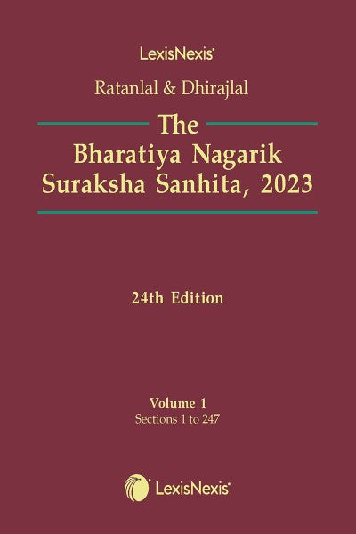 The Bharatiya Nagarik Suraksha Sanhita 2023 By Ratanlal & Dhirajlal (In 2 Volumes)